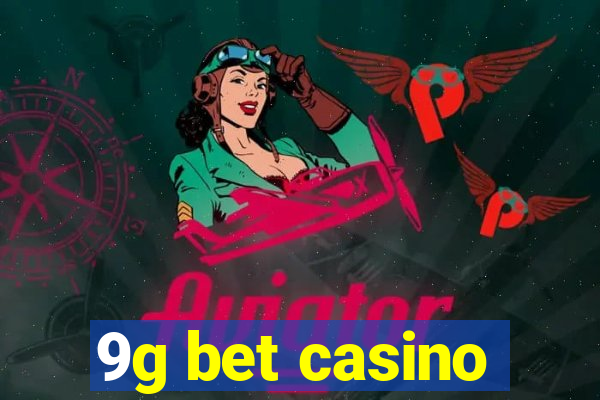 9g bet casino